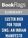 Custer Died for Your Sins: An Indian Manifesto by Vine Deloria | Summary & Study Guide
