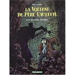 La Voleuse du P�re-Fauteuil, tome 2 : Les Heures Noires
