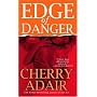 Edge of Danger: A Novel