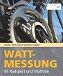 Wattmessung im Radsport und Triathlon