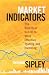 Market Indicators: The Best-Kept Secret to More Effective Trading and Investing (Bloomberg Financial)