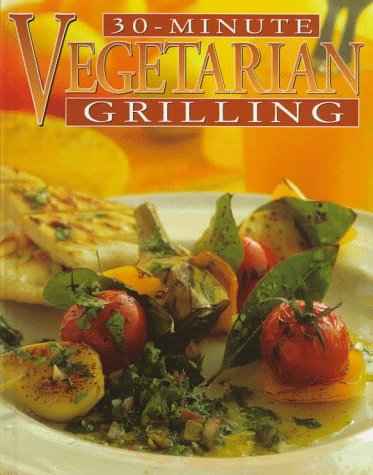 30 minute vegetarian grilling