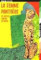 La femme panthère : Et autres contes du Bénin