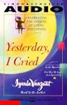 Yesterday I Cried: Celebrating The Le...