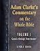 Adam Clarke's Commentary on the Whole Bible-Volume 1-Genesis through Deuteronomy