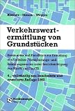 Produkt-Bild: Verkehrswertermittlung von Grundst&uuml;cken. Kommentar und Handbuch zur Ermittlung von Verkehrs-, Versicherung- und Beleihungswerten unter Ber&uuml;cksichtigung von WertV und BauGB. 4