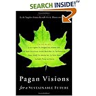 Click here to buy Pagan Visions for a Sustainable Future by  Ly de Angeles, Emma Restall Orr, and Thom van Dooren.