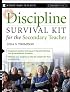 Discipline Survival Kit for the Secondary Teacher (J-B Ed:Survival Guides)