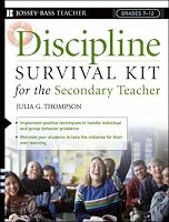 Discipline Survival Kit for the Secondary Teacher (J-B Ed:Survival Guides)