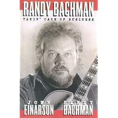 Randy Bachman: Takin' Care of Business