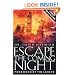 Escape The Coming Night