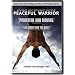 Peaceful Warrior (Widescreen)