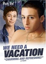 We Need a Vacation