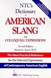 Ntc's Dictionary of American Slang and Colloquial Expressions