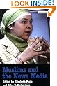 Muslims and the News Media