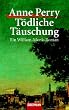 T�dliche T�uschung. Ein William-Monk-Roman