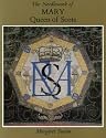 The Needlework of Mary Queen of Scots