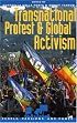 Transnational Protest and Global Activism (People, Passions, and Power)
