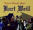 Travis Shook Plays Kurt Weill