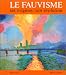 Book Le Fauvisme (Mouvements De L'art)