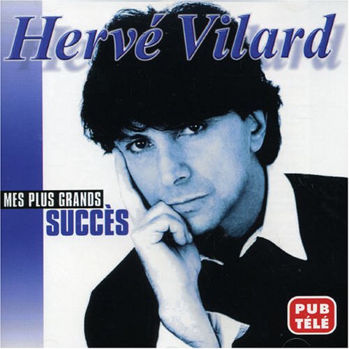 Herve Vilard - Ses Plus Grands Succes - Zortam Music
