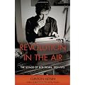 Revolution in the Air: The Songs of Bob Dylan, 1957-1973