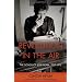 Revolution in the Air: The Songs of Bob Dylan, 1957-1973