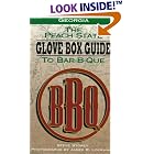 The Peach State Glove Box Guide to Bar-B-Que: The Complete Statewide Guide to Bar-B-Que in... by  Steve Storey and James R. Lockhart