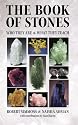 The Book of Stones: Who They Are & What They Teach