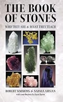 The Book of Stones: Who They Are & What They Teach
