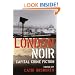 London Noir: Capital Crime Fiction