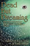 Dead But Dreaming