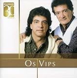 Os Vip's - Warner 30 Anos