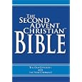 The Second Advent Christian Bible: Containing the Old and New Covenants