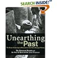 Unearthing the Past: The Great Archaeological Discoveries that Have Changed History by  Douglas Palmer