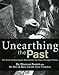 Unearthing the Past: The Great Archaeological Discoveries that Have Changed History