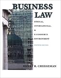Business Law: Ethical, International and E-Commerce Environment (4th Edition)