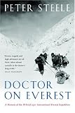 Doctor on Everest: A Memoir of the Ill-Fated 1971 International Everest Expedition