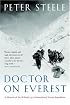 Doctor on Everest: A Memoir of the Ill-Fated 1971 International Everest Expedition