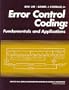 Error Control Coding: Fundamentals and Applications (Prentice-Hall Computer Applications in Electrical Engineerin)