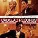 Cadillac Records (Deluxe)(Music From the Motion Picture)