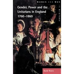 Gender, Power and the Unitarians in England, 1760-1860