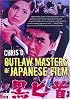 Outlaw Masters of Japanese Film