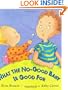 What the No-good Baby is Good For