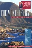 The Monterey Bay Shoreline Guide (UC Press/Monterey Bay Aquarium Series in Marine Conservation)