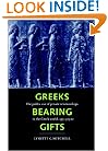 Greeks Bearing Gifts: The Public Use of Private Relationships in the Greek World, 435-323 BC