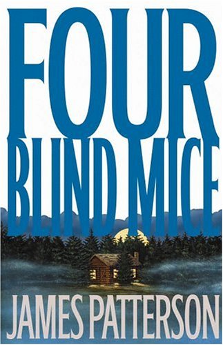 Four Blind Mice (Alex Cross)