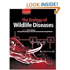 Click here to buy The Ecology of Wildlife Diseases by  Peter J. Hudson, Annapaola Rizzoli, Bryan T. Grenfell, and Hans Heesterbeek.