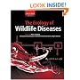 The Ecology of Wildlife Diseases