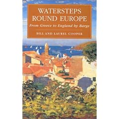 Watersteps Round Europe: From Greece to England by Barge